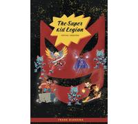 The Super Kid Legion: Virtual Takeover