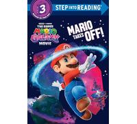The Super Mario Galaxy Movie: Mario Takes Off! (Step into Reading)