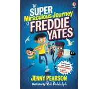 The Super Miraculous Journey of Freddie Yates