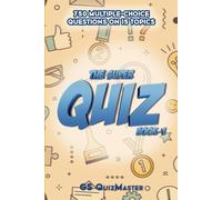The Super Quiz Book-1: 750 Multiple-Choice Questions on 15 Topics