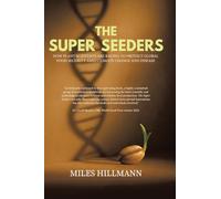 The Super Seeders: How Plant Scientists Are Racing to Protect Global Food Security Amid Climate Change and Disease