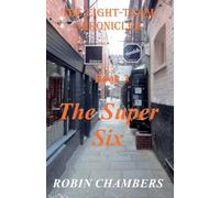 The Super Six: 3 (The Eight-Team Chronicles)