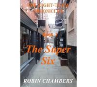 The Super Six (The Eight-Team Chronicles)