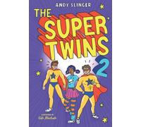 The Super Twins 2: A Middle grade Superhero story (The Super Twins: Twin Pack)