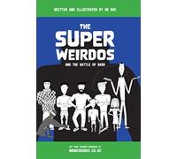 The Super Weirdos: and the Battle of Bash: 1