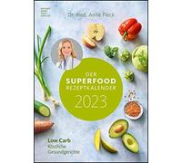 The Superfood Recipe Calendar 2023 - Picture Calendar 23.7 x 34 cm - Kitchen Calendar - Healthy Food - with 26 Recipes - Wall Calendar