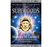 The Supergods: They came on a mission to save mankind