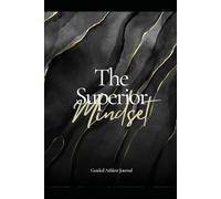 The Superior Mindset: Athlete Journal