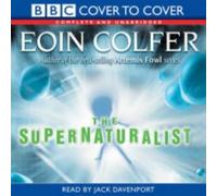 The Supernaturalist by Eoin Colfer (2004-06-07)