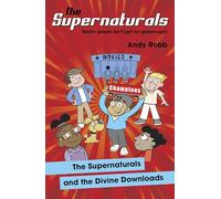 The Supernaturals and the Divine Downloads