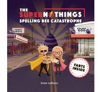 The Supernothings Spelling Bee Catastrophe