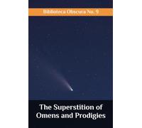 The Superstition of Omens and Prodigies: Biblioteca Obscura No. 9