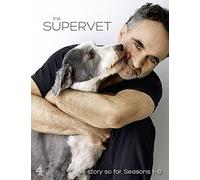 The Supervet: The Story So Far - Seasons 1-8 [DVD]
