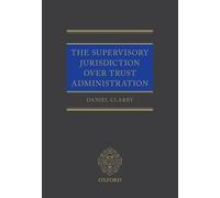 The Supervisory Jurisdiction Over Trust Administration