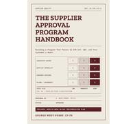 The Supplier Approval Program Handbook: Building a Program That Passes 21 CFR 117, SQF, and Your Customer's Audit