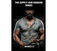 The Supply and Demand Series: Books 1-3