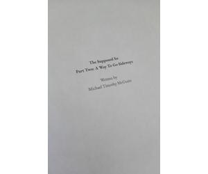 The Supposed So Part Two: A Way To Go Sideways