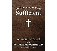 The Supremacy of Christ: Sufficient