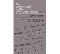 The Supreme Court and the Commander in Chief