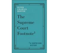 The Supreme Court Footnote: A Surprising History
