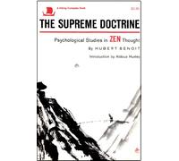 The Supreme Doctrine: Psychological Studies in Zen Thought