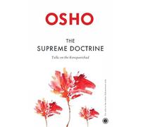 The Supreme Doctrine: Talks on the Kenopanishad