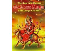 The Supreme Mother Goddess Durga