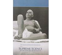 The Supreme Science as Taught By Sri Ramana (Sri Ramanaparavidyopanishad)
