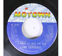 The Supremes 45 RPM I Guess I'll Miss The Man / Over and Over
