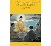 The Surangama Sutra of the Great Buddha's Summit