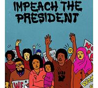 The Sure Fire Soul Ensemble Ft. Kelly Finnigan - Impeach The President [7" VINYL]
