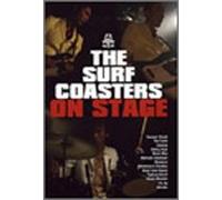 The Surf Coasters on Stage [DVD]