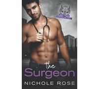 The Surgeon: A Curvy Girl MC Romance