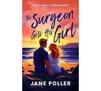 The Surgeon Gets His Girl: 4 (Crimson Creek)