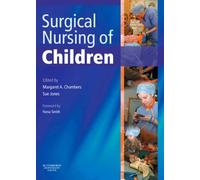 The Surgical Nursing of Children