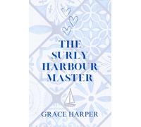 The Surly Harbour Master (Fastlemere)