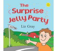 The Surprise Jelly Party