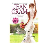 The Surprise Wedding: Large Print Edition (Veils and Vows: Large Print Editions)