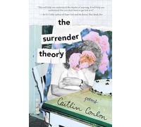 The Surrender Theory: Poems