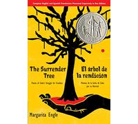 The Surrender Tree / El Árbol de la Rendición: Poems of Cuba's Struggle for Freedom/ Poemas de la Lucha de Cuba Por Su Libertad (Bilingual)