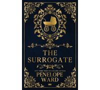 The Surrogate: (Special Edition)