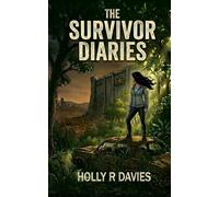 The Survivor Diaries