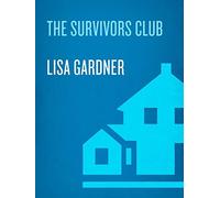 The Survivors Club: A Thriller