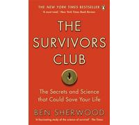 The Survivors Club : How To Survive Anything