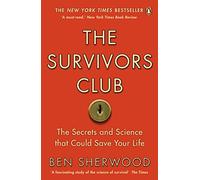 The Survivors Club: How To Survive Anything