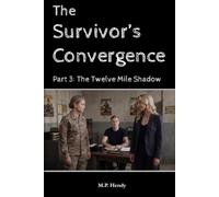 The Survivor's Convergence Part 3:: The Twelve-Mile Shadow (The Survivor's Regression)