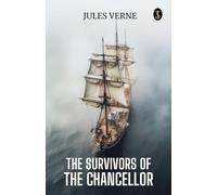The Survivors Of The Chancellor