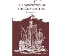 The Survivors of the Chancellor