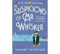 The Suspicions of Mr Whisker: (The No. 2 Feline Detective Agency)