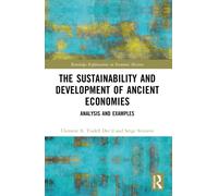 The Sustainability and Development of Ancient Economies : Analysis and Examples